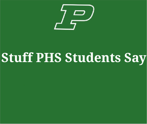 Stuff PHS Students Say